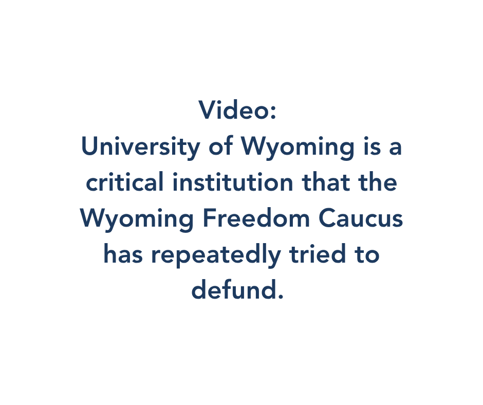 Freedom Caucus Wants to Defund the University of Wyoming